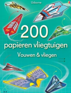 Uitgeverij Usborne Creatief|Bekijk Alles^200 Papieren vliegtuigen - vouwen en vliegen