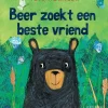 Lemniscaat Prentenboeken^Beer zoekt een beste vriend
