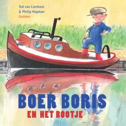 Gottmer Prentenboeken|Bekijk Alles^Boer Boris en het bootje