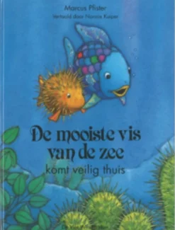 De Vier Windstreken Prentenboeken|Bekijk Alles^De mooiste vis van de zee komt veilig thuis