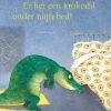 Lemniscaat Prentenboeken|Bekijk Alles^Er ligt een krokodil onder mijn bed!