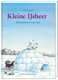 De Vier Windstreken Bekijk Alles^Kleine IJsbeer. Vijf avonturen met Lars