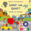 Uitgeverij Usborne Geluidenboeken^Laten we gaan!