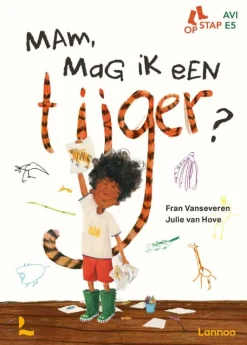 Terra Lannoo Bekijk Alles^Mam, mag ik een tijger?