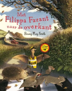 Lemniscaat Prentenboeken^Met Filippa Fazant naar de overkant