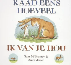 Lemniscaat Prentenboeken^Raad eens hoeveel ik van je hou