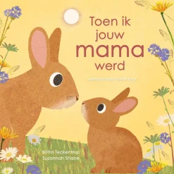 Uitgeverij Leopold Prentenboeken^Toen ik jouw mama werd