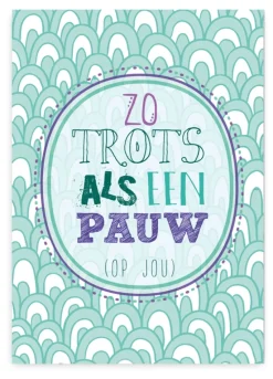 Pepermints Wenskaarten^Wenskaart Zo trots als een pauw (op jou)