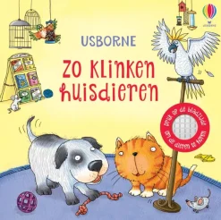 Uitgeverij Usborne Geluidenboeken^Zo klinken huisdieren