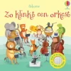 Uitgeverij Usborne Bekijk Alles^Zo klinkt een orkest